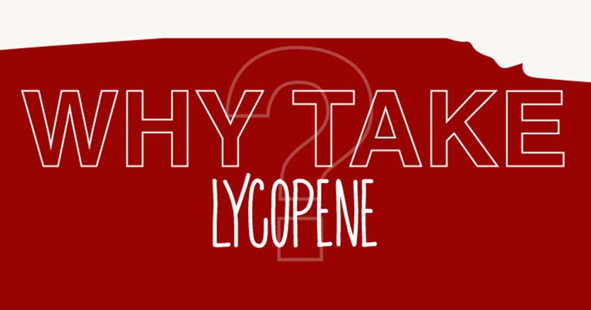 Infographic Why Take Lycopene? NOW Foods